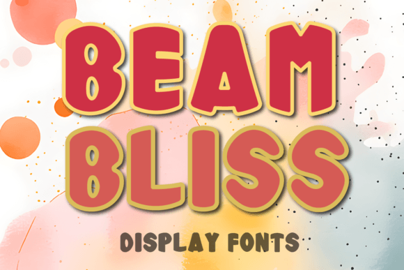 Beam Bliss: A Display Font That Elevates Your Brand