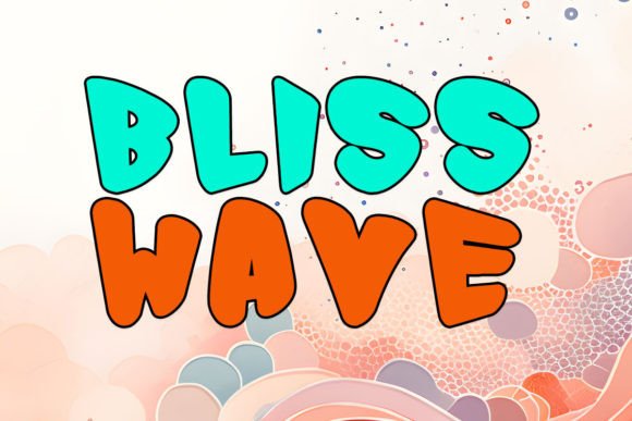 Bliss Wave: A Joyful Display Font for Brand Identity