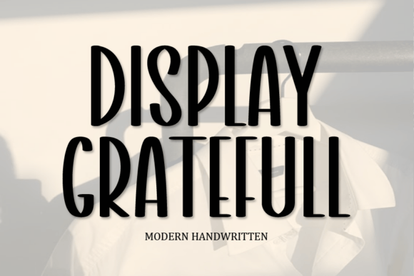 Display Gratefull: A Playful Yet Polished Display Font for Digital Brands
