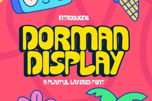 Dorman Display: A Playful, Punchy Display Font for Branding That Feels Alive