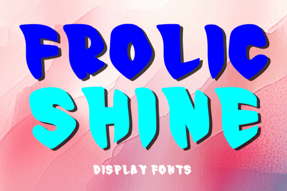Frolic Shine: A Sparkling Display Font for Digital Branding