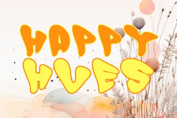 Happy Hues: A Display Font That Brings Warmth and Clarity to Small Business Branding