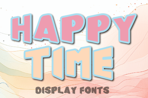 Happytimes: A Display Font That Brings Warmth to Brand Identity