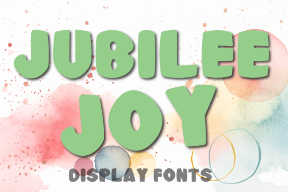 Jubilee Joy: A Display Font That Feels Like a Sigh of Relief