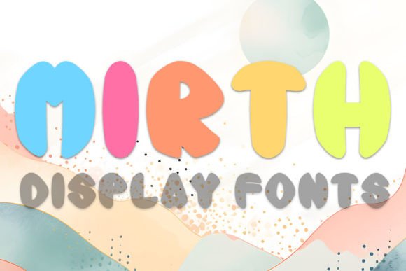 Mirth Font: A Playful All-Caps Display Typeface for Joyful Branding