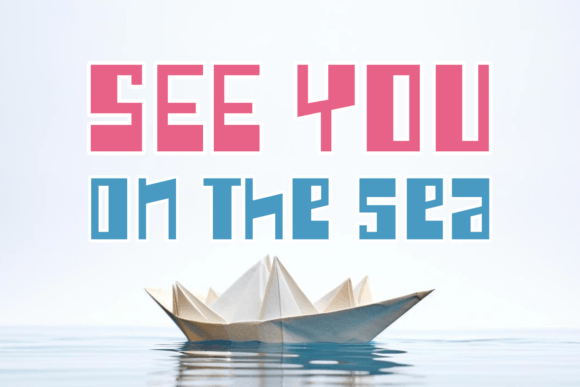 See You on the Sea: A Display Font That Makes Your Brand Feel Polished