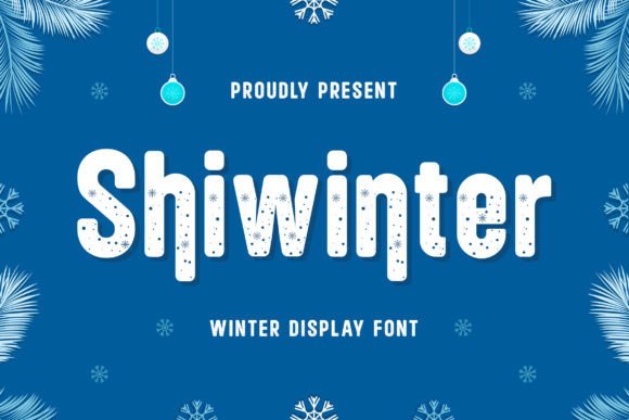 Shiwinter: A Winter Display Font That Feels Like Fresh Snow