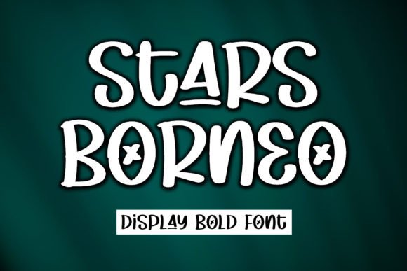 Stars Borneo: A Display Font That Elevates Editorial Design