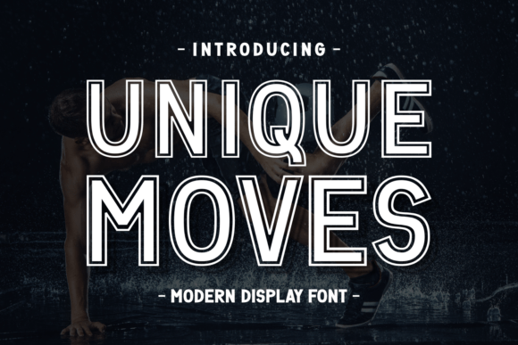 Unique Moves: A Display Font That Lifts Your Web Design